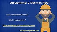 Conventional Current v Electron Flow - Electricity explained