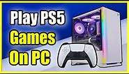 How to Play PS5 Games on PC using Remote Play App (Best Tutorial)