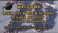 High Tech High School Virtual Graduation Class of 2020