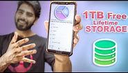 How To GET 1 TB STORAGE FOR FREE On any Smartphone 😍🔥