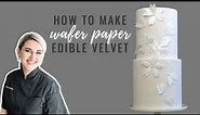 How to make edible velvet texture for cake decorating using wafer paper | Florea Cakes