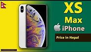 iPhone XS Max price in Nepal | Apple iPhone XS Max specs, price in Nepal