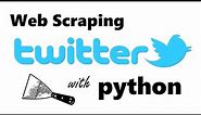 Twitter Scraper Python Tutorial
