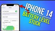 How To Fix iPhone 14 Battery Percentage Stuck