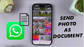 How To Send iPhone Photos as Documents On WhatsApp