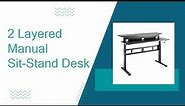 Manual Height Adjustable Desk With Monitor Shelf | 2 Layered Desk