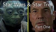 A Comparison: Star Wars & Star Trek (pt. 1)