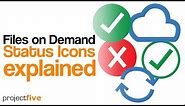 Files on Demand - Status Icons explained