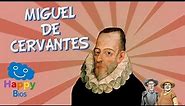 Miguel de Cervantes | Biografías Educativas para Niños