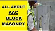 AAC Block Masonry All Information