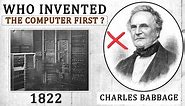 Who Invented the Computer First ?