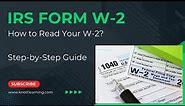 IRS Form W-2 Tutorial - Step-by-Step Guide with Example