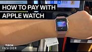 How To Use Apple Pay On Apple Watch