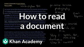 How to read a document | The historian's toolkit | US History | Khan Academy