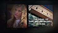 Dateline Episode Trailer: The Trial of Lori Vallow Daybell | Dateline NBC