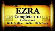 Ezra Complete - Bible Book #15 - The Holy Bible KJV HD 4K Audio-Text Read Along