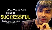 larry page motivational quotes | Larry page inspirational quotes| Larry page