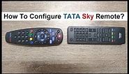How to configure tata sky remote with tv remote
