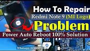 How To Repair Redmi Note 9 Mi Logo Auto On Off Problem