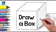 How to draw a Box Real Easy