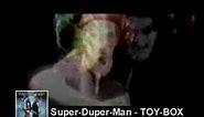 Toy-Box - Super Duper Man