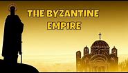 The Byzantine Empire: A Complete Overview