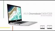 Do more of everything -Chromebook C423/ C523| ASUS