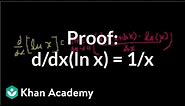 Proof: d/dx(ln x) = 1/x | Taking derivatives | Differential Calculus | Khan Academy