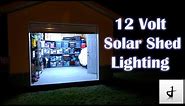 DIY Solar Shed Lighting! Affordable LED Setup