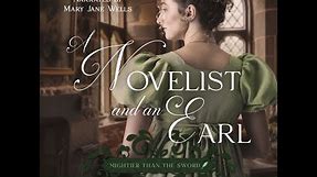 A Novelist and an Earl, by Ann Hawthorne - A Clean Regency Romance Novella