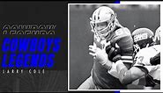 Cowboys Legends Show: Larry Cole | Dallas Cowboys 2023