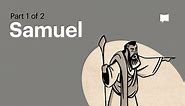 Book of 1 Samuel Summary | Watch an Overview Video