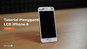 Tutorial Mengganti Touchscreen/LCD iPhone 6