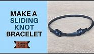 Make Sliding Knot Bracelet - Leathercraft Beginners