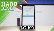 Hard Reset LG K9 - Bypass Screen Protection