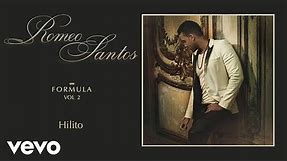 Romeo Santos - Hilito (Audio)