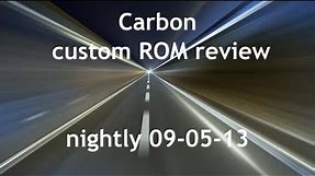 Carbon ROM review - Best 4.3 custom ROM so far? (Nexus 7 2013)