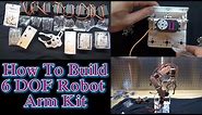 How To Build 6 DOF Robot Arm Kit