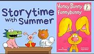 🎀 Honey Bunny Funnybunny 🐇 | Read Aloud | Storytime with Summer