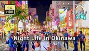 Night Life in Okinawa: Downtown of Naha City Walking Tour - Okinawa Japan [4K/HDR/Binaural]