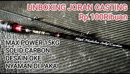 Unboxing Joran Casting Murah Dan Kuat Harga Rp.100Ribuan || Joran Bc Shikari Black Toman 10-20Lb