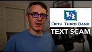 Fifth Third Bank Alert Text Scam, Explained