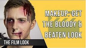 Get the Bloody & Beaten Look! Makeup Tutorial