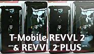 The T-Mobile REVVL 2 & REVVL 2 PLUS FIRST LOOK!