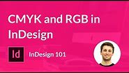 How to create CMYK and RGB colors in InDesign