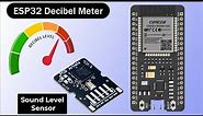 DIY ESP32 Decibel Meter | Professional-Grade Sound Level Measuring Instrument