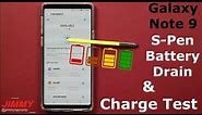 Galaxy Note 9 S-PEN BATTERY TEST (Drain & Charge)