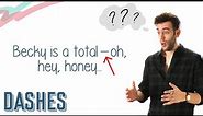 DASHES | English Lesson