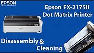 Epson FX-2175II Dot Matrix Printer | Disassembly | repair