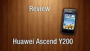 Review - Huawei Ascend Y200
